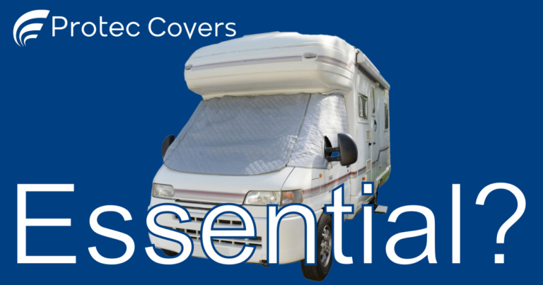 Do I Need a Motorhome Windscreen Cover?